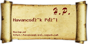Havancsák Pál névjegykártya